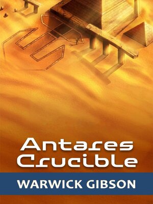 cover image of Antares Crucible